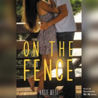 On the Fence by West, Kasie